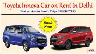 Toyota Innova Car on Rent in Delhi | Innova on rent for outstation | Innova Car Rent per Day