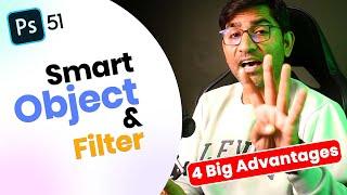 Smart Object in Photoshop with Examples | Smart Filter in Photoshop | Master Class 51 - Hindi / Urdu