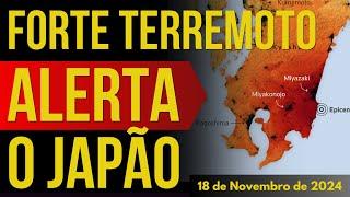 FORTE TERREMOTO M6.0 ALERTA O JAPÃO - 18/NOVEMBRO/2024