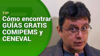 Guías gratis COMIPEMS y guías gratis CENEVAL : Dónde conseguirlas