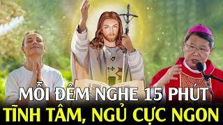 "Mỗi Đêm Nghe 15 Phút" Ngủ Rất Ngon May Mắn Tự Tìm Đến Mọi Việc Đều Suôn Sẻ | ĐTGM Khảm