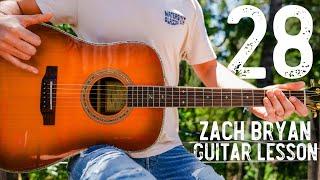 28 Zach Bryan Guitar Tutorial // 28 Guitar Lesson #1039