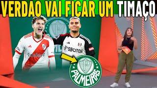 PALMEIRAS TÁ FICANDO UM TIMAÇO! CHEGADA DE MAIS REFORÇOS NO PALMEIRAS PRA 2025?