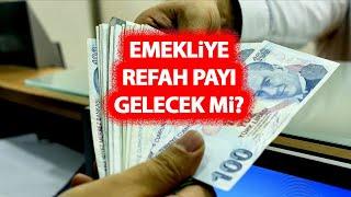 Emekliye Refah Payı Gelecek mi? Emekli ve Memur Maaşlarına Zam Oranı Belli Oldu