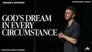 God's Dream in Every Circumstance