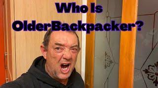 Who is OlderBackpacker and why am I going backpacking again? How am I making money?