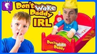 DON'T WAKE DADDY! IRL Family Game CHALLENGE for Kids with HobbyKidsTV