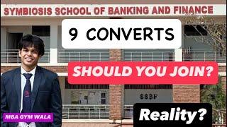 SSBF REALITY | ALL ABOUT SSBF| SHOULD YOU JOIN | 9 CONVERTS | MBA GYM WALA GDPI PREP| 107 CONVERTS!