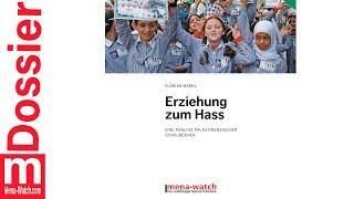 Mena-Watch Dossier Nr. 3 - „Erziehung zum Hass: Eine Analyse palästinensischer Schulbücher“