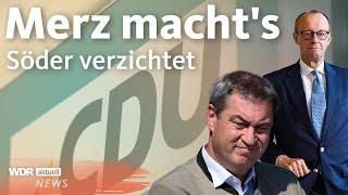 Friedrich Merz wird Kanzlerkandidat von CDU und CSU: Markus Söder zieht zurück | WDR aktuell