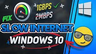 How to Fix Slow Internet In Windows 10 [2024]