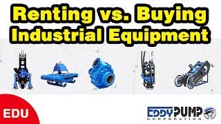 Dredge Equipment - Renting vs Buying