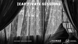 Contemporary Archive Project | [CAP]TIVATE SESSIONS | Niamh Walsh-Vorster