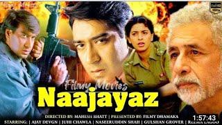 Naajayaz Full Movie Ajay Devgn || Naseeruddin Shah and Juhi Chawla Latest Bollywood Superhit Action