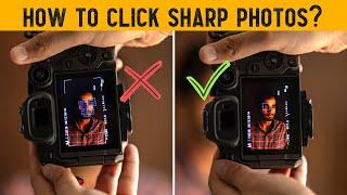 Stop Taking BLURRY Photos | Learn How to Click Sharp Photos