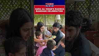 Sara Ali Khan Celebrates Raksha Bandhan With Brothers Taimur, Jeh & Ibrahim #shorts