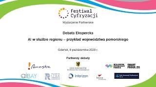 Debata ekspercka - AI w służbie regionu – przykład województwa pomorskiego, 8.10.2020 r. Gdańsk