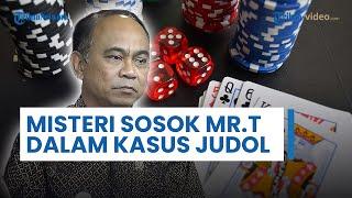 Misteri Sosok Mister T dalam Pusaran Judi Online, Dianggap Kebal Hukum hingga Buat Jokowi Kaget