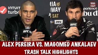 Alex Pereira vs. Magomed Ankalaev Trash Talk Highlights UFC 313