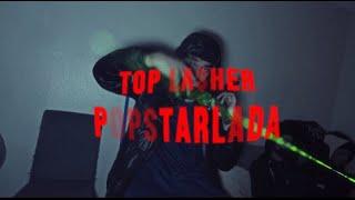 Popstarlada - TOP LASHER (Offical music video) Dir.@lethalslime