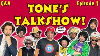 Tone's Talkshow! | Episode 9 | Q&A Series