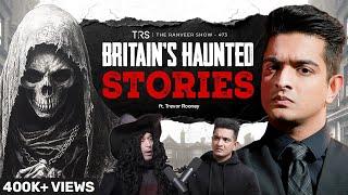 British Horror - Ghosts & Dark English History | Paranormal Expert Trevor Rooney | TRS