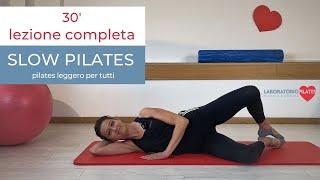 Slow Pilates _ 30' lezione completa