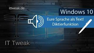 Windows 10 - Diktierfunktion Sprache zu Text egal wo sehr hilfreich 