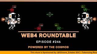 WEB4 ROUNDTABLE EP.246Sponsored: @Gilmore_Estates $GC #HBAR $BTC $SOL $ETH