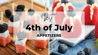 12 Best 4th of July Appetizers Recipe Ideas! #4thofjuly #sharpaspirant #appetizers #recipes