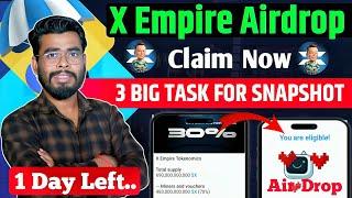 जल्दी करो  X Empire Airdrop Snapshot | X Empire Withdrawal | x empire airdrop task | X Empire