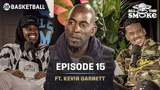 Kevin Garnett | Ep 15 | Chicago All-Star Weekend | ALL THE SMOKE Full Podcast