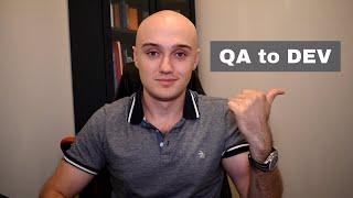 How to transition from Software Testing to Software Development (QA to Dev) | How I made the move