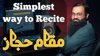 How to recite maqam hijaz in simplest way | مقام حجاز | Learn Quran with Tayyib