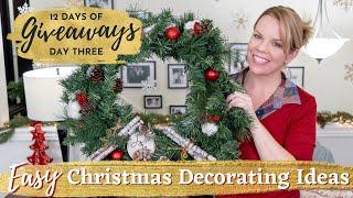 Christmas Decor Ideas on a Budget &  Day THREE of 12 Days of Giveaways!