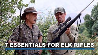 ELK WEEK - The 7 Essentials for Elk Rifles