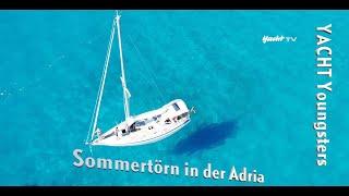 YACHT Youngsters: Sommertörn in der Adria