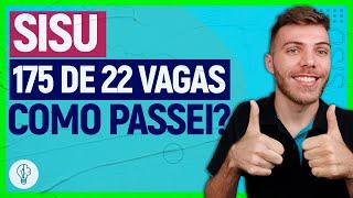 SISU: COMO PASSEI EM 175 DE 22 VAGAS?? | PASSAR COM NOTA BAIXA NO SISU