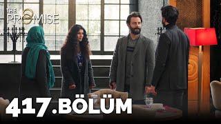 Yemin 417. Bölüm | The Promise Season 4 Episode 417