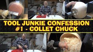 Tool Junkie Confession #1 - Collet Chuck