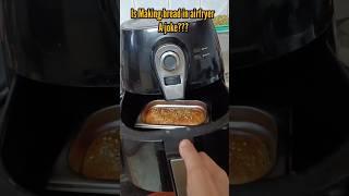 is baking bread in airfryer a joke? #shortsfeed #shortsvideo #airfryer