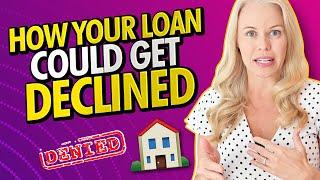 Why The Bank DENIED Your Mortgage? Common Reason Mortgages Get Declined & How To Avoid Them 