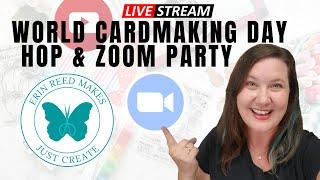 World Cardmaking Day 2022 LIVESTREAM Hop