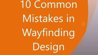 10 Common Mistakes in Wayfinding Design