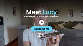 AI phone answering assistant, Lucy - Answers missed calls & sends text message to callers