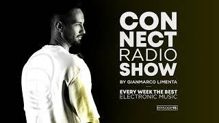 Connect Radio Show EP93 By Gianmarco Limenta