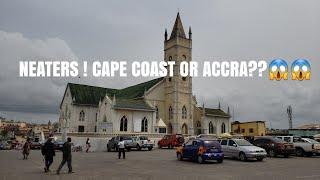 THE CAPE COAST CITY IS NEATER THAN ACCRA