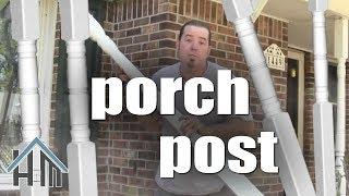 how to replace, install porch column, porch post. Easy! Home Mender.