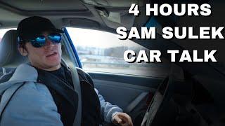 4 Hours Of Sam Sulek Car Talks  (Sleep Aid)