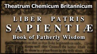 Liber Patris Sapientiae (audiobook) — Theatrum Chemicum Britannicum